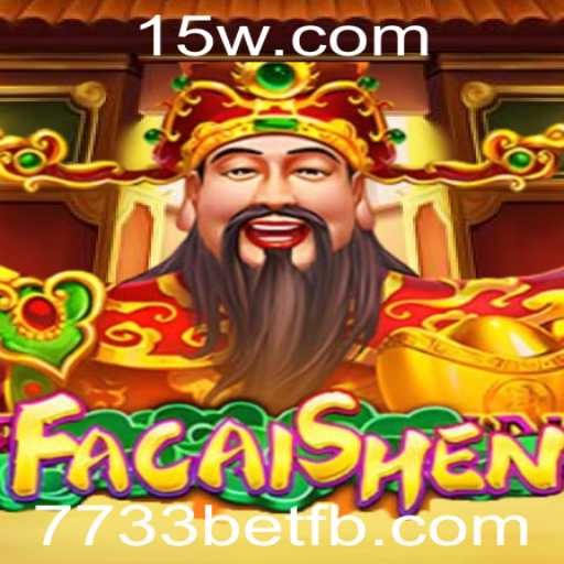 Descubra o Fascinante Mundo de FaCaiShen no 7733bet
