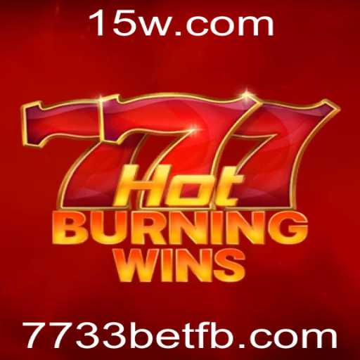 HotBurningWins: Desvendando a Emoção do Jogo com 7733bet